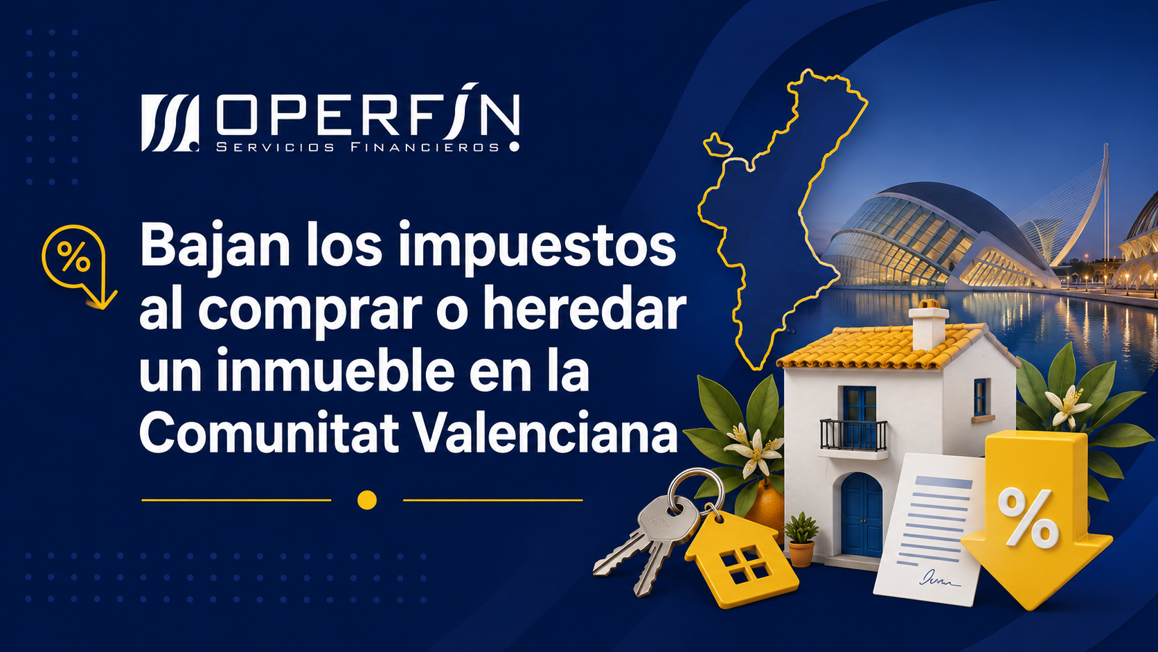 Bajan los impuestos al comprar o heredar un inmueble en la Comunitat Valenciana