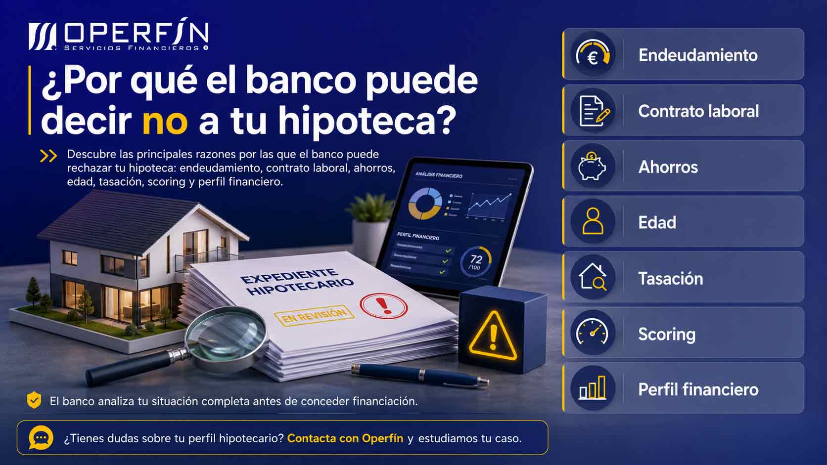 Principales razones por las que el banco puede decir “no” a tu hipoteca